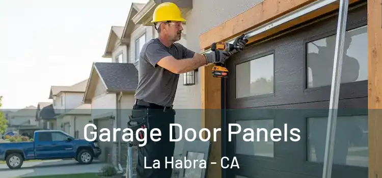  Garage Door Panels La Habra - CA