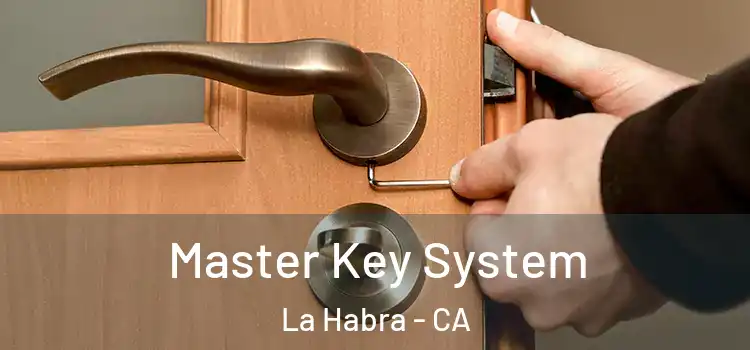 Master Key System La Habra - CA